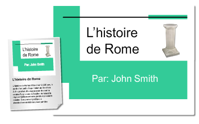 Image de « The History of Rome by John Smith »
: diapositive de présentation et document à distribuer